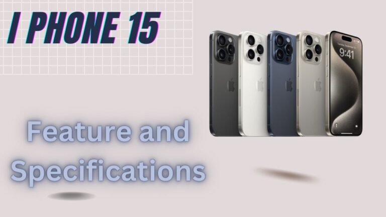 I-Phone 15 new feature and specifications