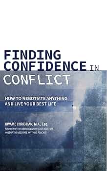 CONFIDENCE IN CONFLICT COMPLETE BOOK SUMMARY