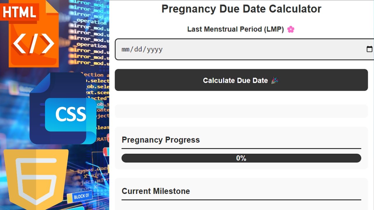 HTML CSS AND JAVASCRIPT CODE FOR PREGENCY CALCULATOR